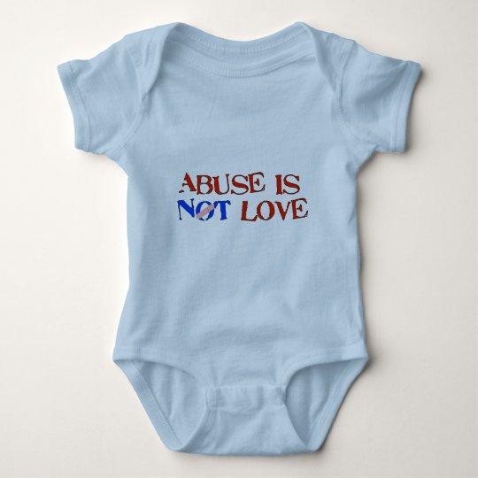 Abuse Is Not Love Baby Bodysuit