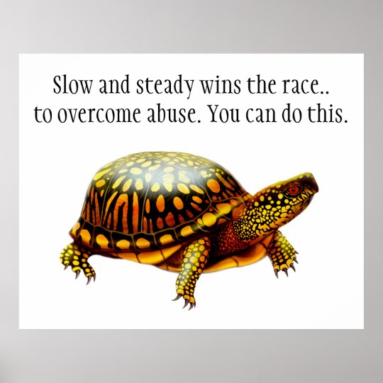 Abuse Survivors Turtle Inspirational Poster | Zazzle.com