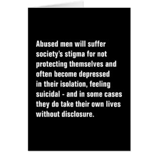 Abused Men Will Suffer Society’s Stigma … Cards