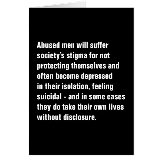 Abused Men Will Suffer Society’s Stigma … Cards (Front)