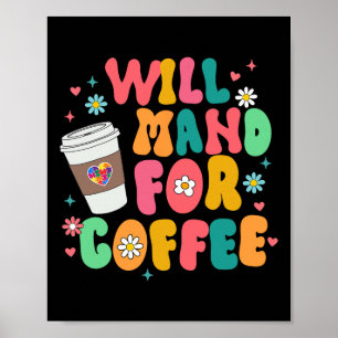 Aby Sped Autism Awareness Coffee Lover Will Mand F Poster