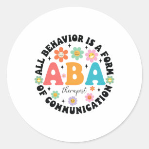 Aby Therapist Behavior Analyst Autism Therapy Rbt  Classic Round Sticker