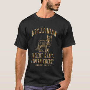 ABYSSINIAN ANCIENT GRACE, MODERN ENERGY CAT T-Shirt