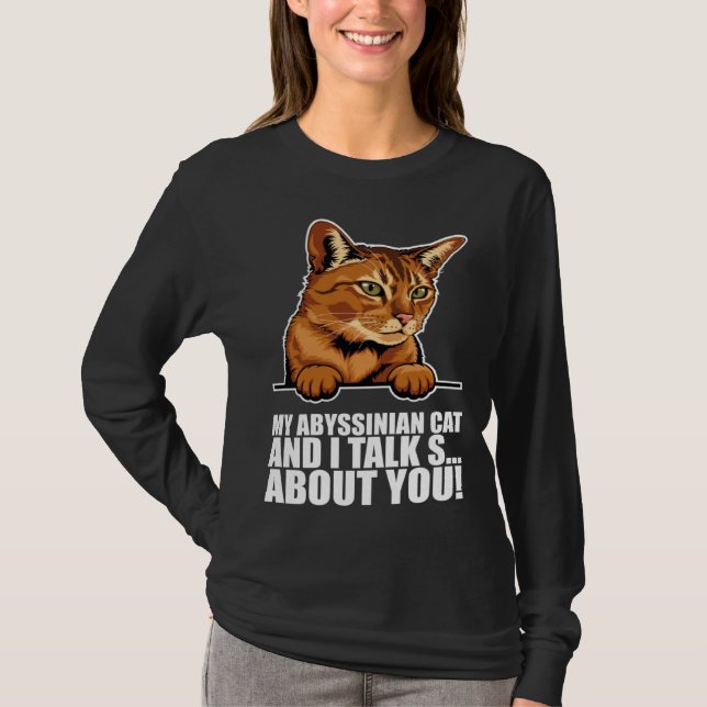 Abyssinian cat  Abyssinian  Abyssinian kitten T-Shirt (Front)
