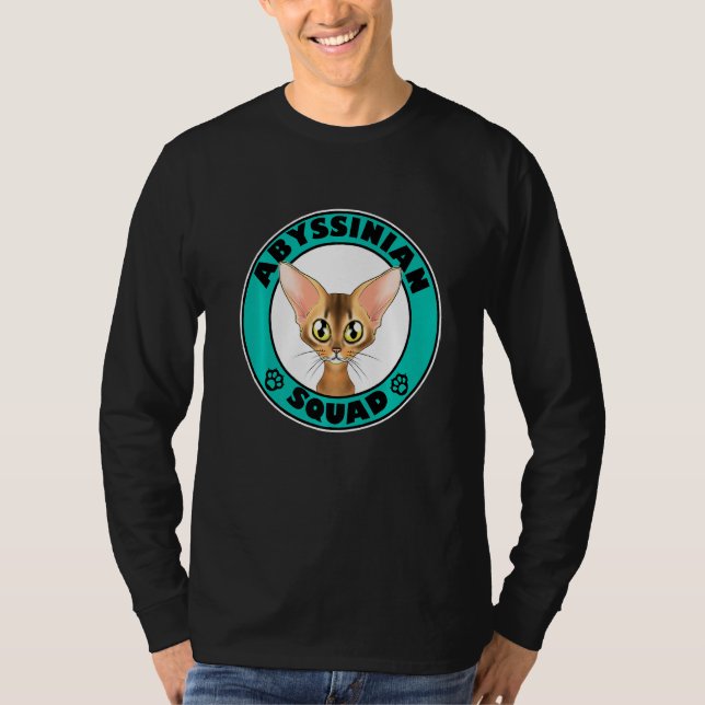Abyssinian Squad I Cat I Abyssinian Cat T-Shirt (Front)