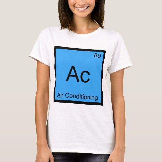 Ac - Air Conditioning Chemistry Element Symbol Tee (Front)