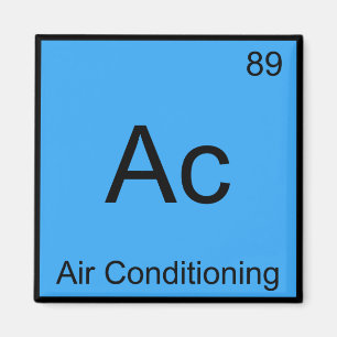 Ac - Air Conditioning Chemistry Element Symbol Tee Magnet