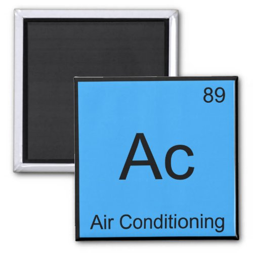 Ac _ Air Conditioning Chemistry Element Symbol Tee Magnet
