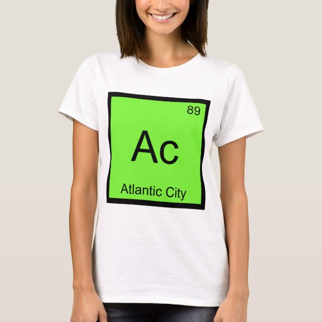 Ac - Atlantic City Chemistry Element Symbol Tee (Front)