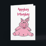 AC- Funny Piggy Birthday Card<br><div class="desc">Cute cartoon pig says happy birthday in pig Latin.  Fun and different. Perfect card for birthday wishes.</div>