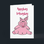 AC- Funny Piggy Birthday Card<br><div class="desc">Cute cartoon pig says happy birthday in pig Latin.  Fun and different. Perfect card for birthday wishes.</div>