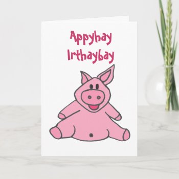 Ac- Funny Piggy Birthday Card by naturesmiles at Zazzle