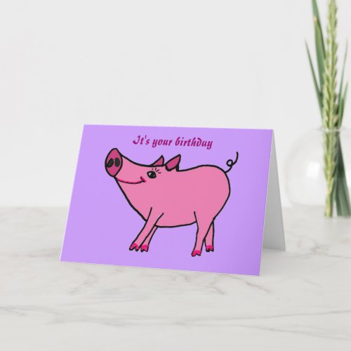 AC_ Happy Birthday Pig Greeting Card