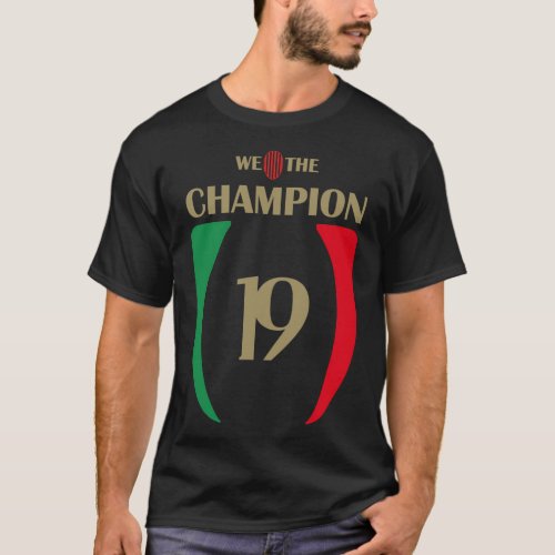 AC MILAN WE THE CHAMP19NS _ Milan We The Champion  T_Shirt