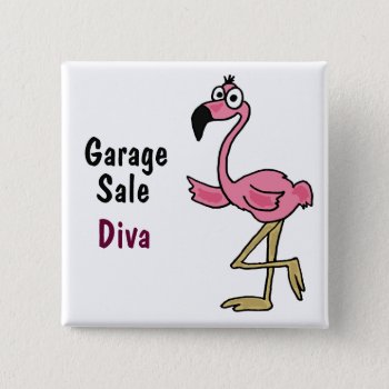 Ac- Pink Flamingo Garage Sale Diva Button by inspirationrocks at Zazzle