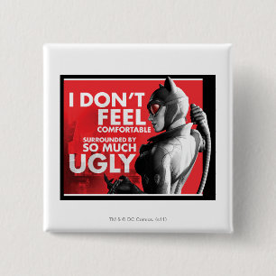 AC Propaganda - Catwoman Uncomfortable Pinback Button