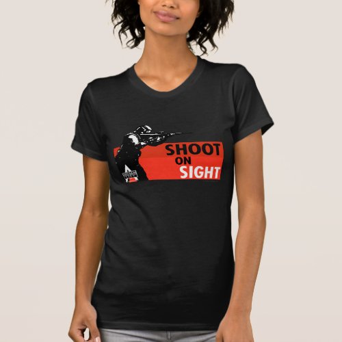 AC Propaganda _ Shoot On Sight T_Shirt