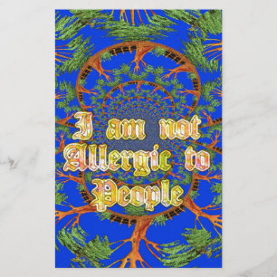 Acacia Alchemy: I Am Not Allergic to People Art Stationery