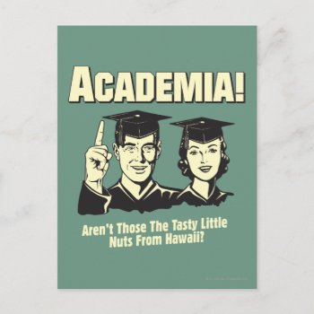 Academia: Tasty Nuts From Hawaii Postcard by RetroSpoofs at Zazzle