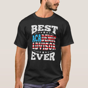 Academic Advisor 4th Fourth Of July Usa American F T-Shirt