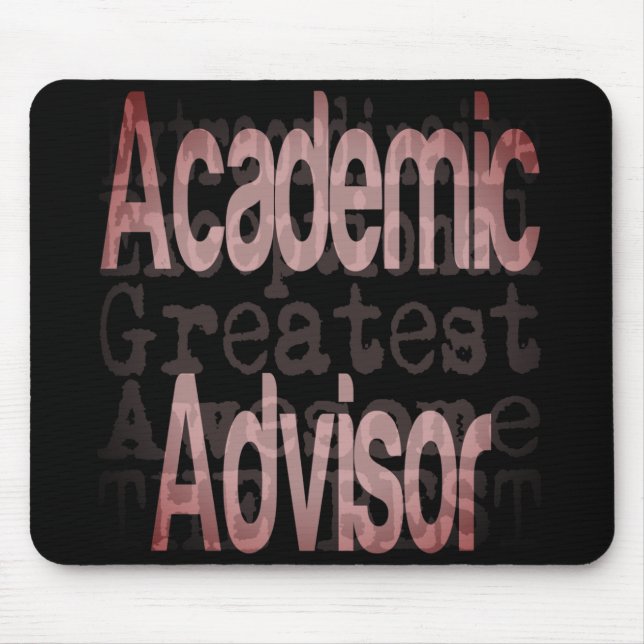 Academic Advisor Extraordinaire Mouse Pad (Front)