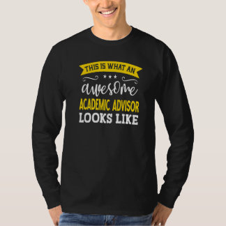 Academic Advisor Job Title Employee Worker Academi T-Shirt