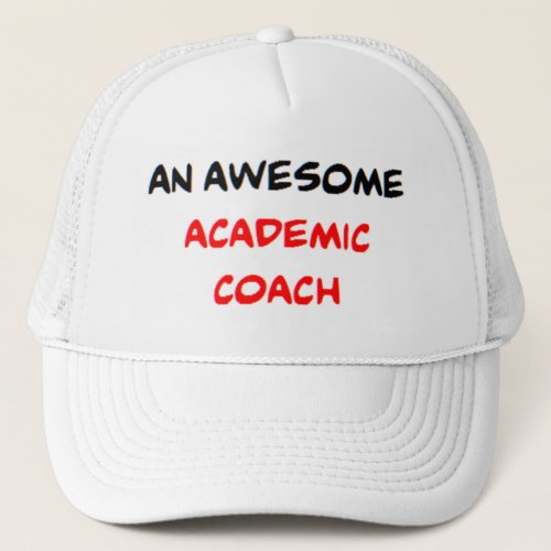 academic coach awesome trucker hat