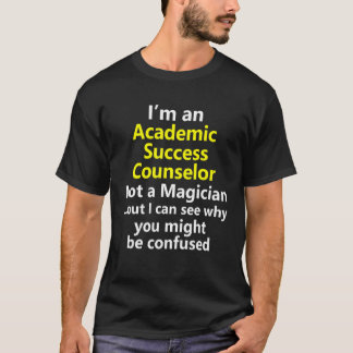 Academic Success Counselor Job Career School Coach T-Shirt