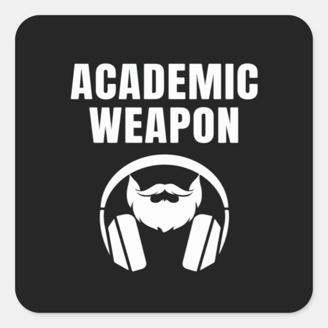 Academic Weapon - Inspirational Classic Funny Meme Square Sticker (Front)