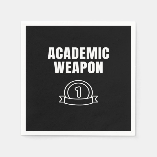 Academic Weapon - Inspirational Oversized Funny Tr Napkins (Front)