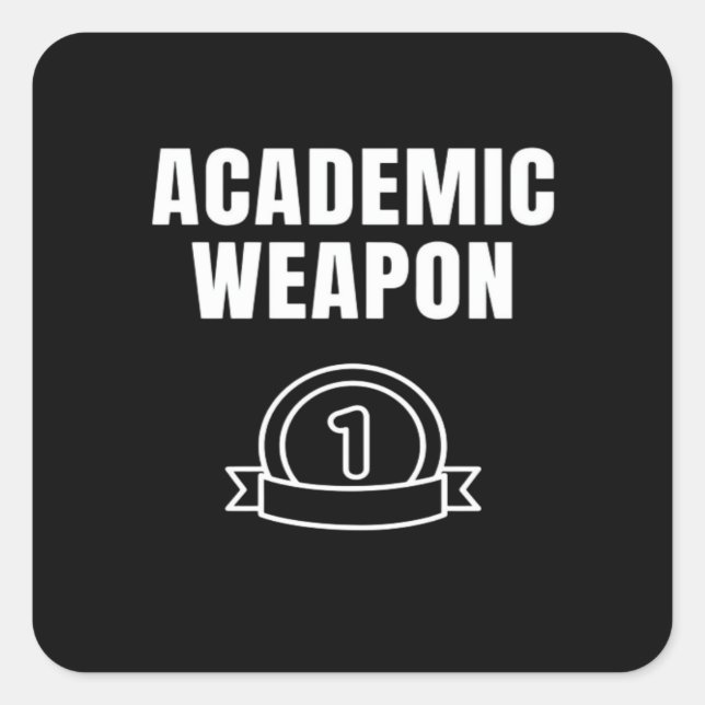 Academic Weapon - Inspirational Oversized Funny Tr Square Sticker (Front)