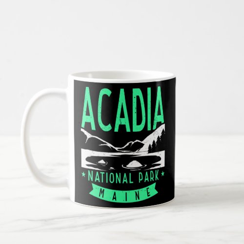 Acadia National Park Maine  Coffee Mug