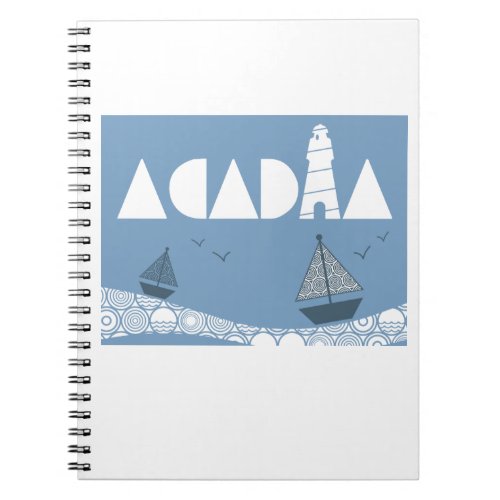 Acadia Notebook