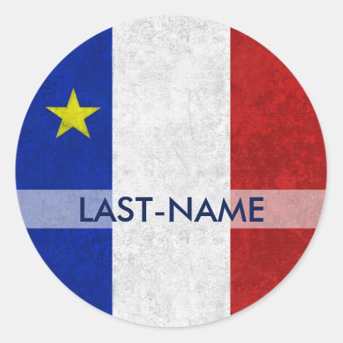 Acadian Flag Surname Distressed Grunge Personalize Classic Round Sticker