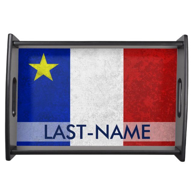 Acadian Flag Surname Distressed Grunge Personalize Serving Tray (Front)