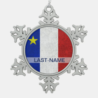 Acadian Flag Surname Distressed Grunge Personalize Snowflake Pewter Christmas Ornament