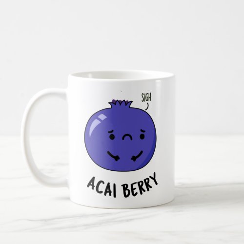 Acai Berry Funny Fruit Puns Coffee Mug