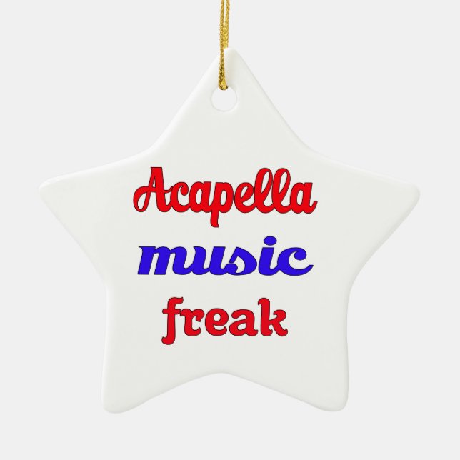Acapella Music Freak Ceramic Ornament (Front)