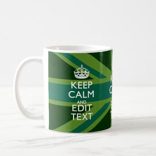Accent Green Keep Calm And Your Text Union Jack Coffee Mug