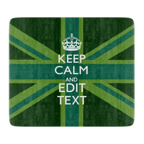 Accent Green Keep Calm And Your Text Union Jack Cutting Board