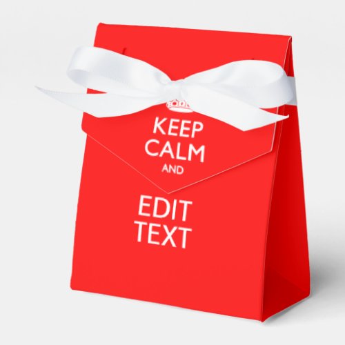 Accent Red KEEP CALM AND Edit Text Favor Boxes