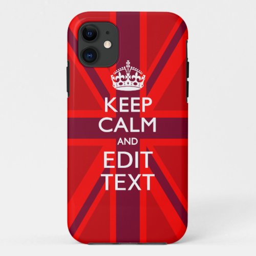 Accent Red Keep Calm Your Text on Union Jack Flag iPhone 11 Case