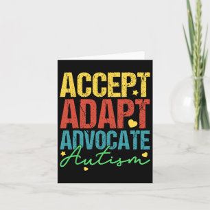 Accept Adapt Advocate Autism Awareness Month Men W Card