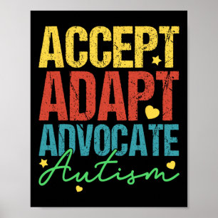 Accept Adapt Advocate Autism Awareness Month Men W Poster