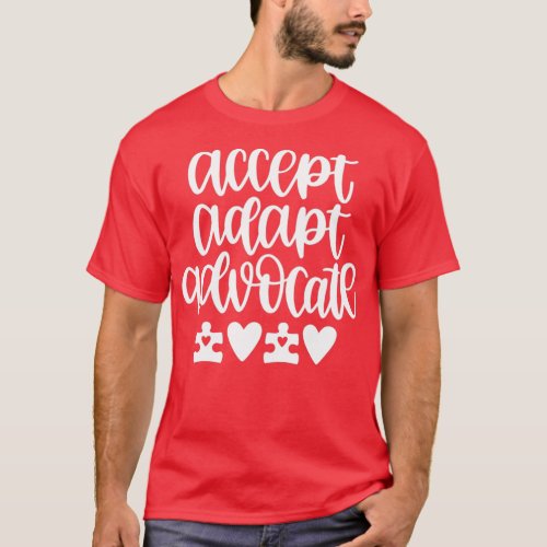 Accept Adapt Advocate Autism AwarenessTShirt T_Shirt