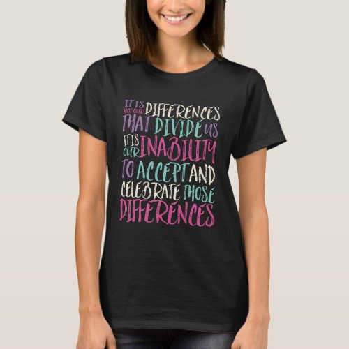 Accept Celebrate Differences Inspirational Quote T_Shirt
