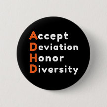 Accept Deviation Honor Diversity ADHD Awareness