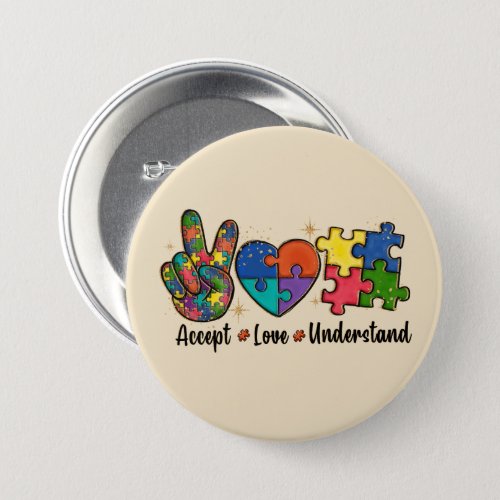 Accept Love Understand Autism Awareness Button