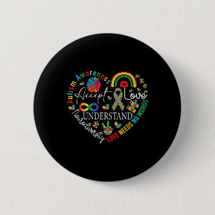 Accept Love Understand Autism Awareness Love Needs Button
