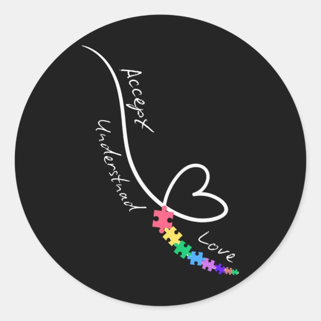 Accept Love Understand Autism Support Funny Autism Classic Round Sticker (Front)